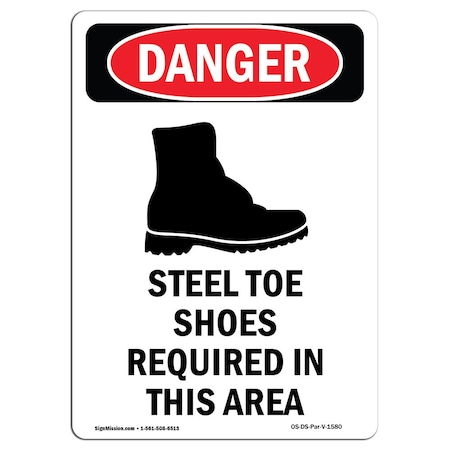 OSHA Danger Sign, Steel Toe Shoes Required, 14in X 10in Rigid Plastic